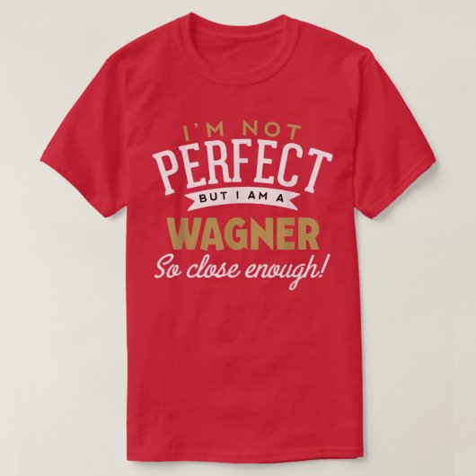 Wagner  Wagner Name  T-shirt (Design voorkant)