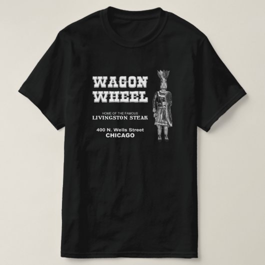 Wagon Wheel Restaurant, Chicago, Illinois T-shirt (Design voorkant)