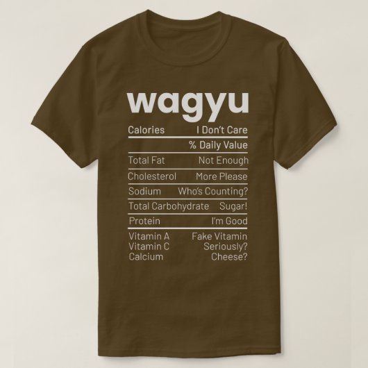 Wagyu Steak Nutrition Facts Meat Lover Nutrition F T-shirt (Design voorkant)