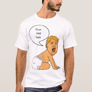 Wah Wah Whining Baby Trump Sjabloon T-shirt