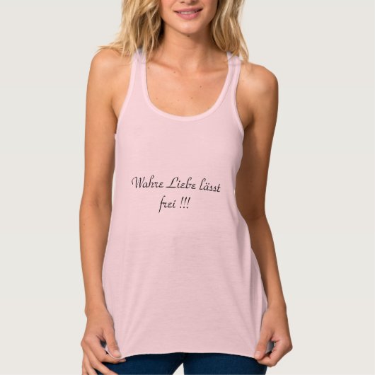 Wahre Liebe lässt frei!!! Tanktop (Voorkant)