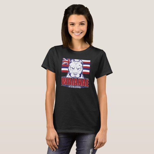 Waianae Strong Hawaii Hawaiian Flag Hawaii 96792 T-shirt (Voorkant volledig)