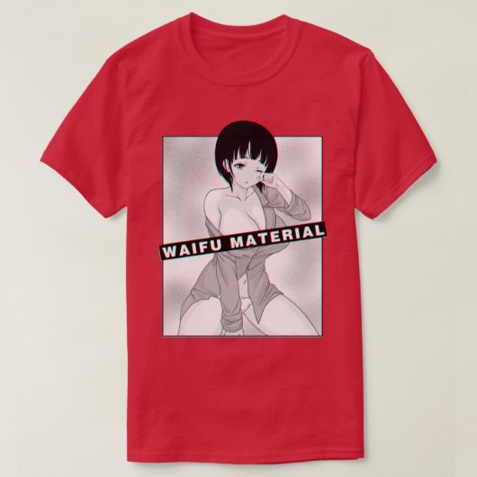 Waifu Materiaal 2 T-shirt (Design voorkant)