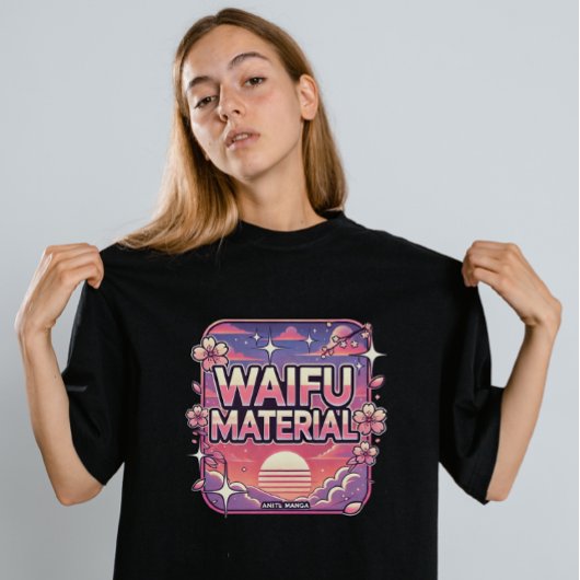 Waifu-materiaal" T-shirt