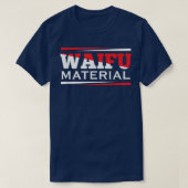 Waifu MaterialKawaii Anime Manga Japan School Nerd T-shirt (Design voorkant)