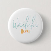 Waikiki, Hawaï souvenir Ronde Button 5,7 Cm (Voorkant)