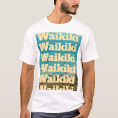 Waikiki, Honolulu, Oahu, Hawaï T-shirt (Voorkant)