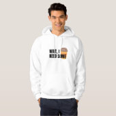 Wait, I Need Coffee – Funny Coffee Cup Quote Desig Hoodie (Voorkant volledig)