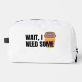 Wait, I Need Coffee – Funny Coffee Cup Quote Desig Toilettasje (Voorkant)