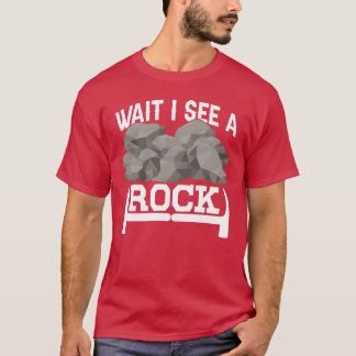 Wait I See A Rock Geologist Stone Geology Job vint T-shirt