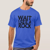Wait I see a rock nature T-shirt (Voorkant)