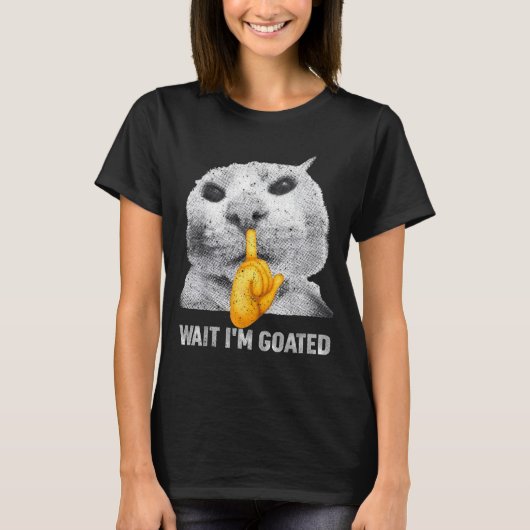 Wait I'm Goated Cat Silly Cats Meme Costume Men Wo T-shirt (Voorkant)