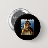 Wait I'm Goated Funny Thinking Monkey Meme Brainro Ronde Button 5,7 Cm (Voorkant /achterkant)