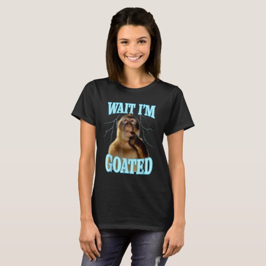 Wait I'm Goated Funny Thinking Monkey Meme Brainro T-shirt (Voorkant volledig)