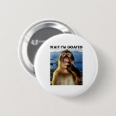 Wait I'm Goated Y2k Funny Thinking Monkey Meme Bra Ronde Button 5,7 Cm (Voorkant /achterkant)