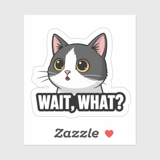 Wait, What? Meme Cat | Funny Cat Reaction  Sticker (Vel)