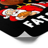 Wait Your Turn Fat Boy Funny Thanksgiving Christma Poster (Hoek)