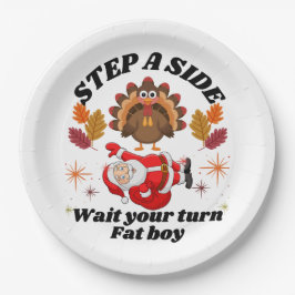 Wait Your Turn Fat Boy Funny Thanksgiving  Papieren Bordje