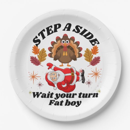 Wait Your Turn Fat Boy Funny Thanksgiving  Papieren Bordje (Voorkant)
