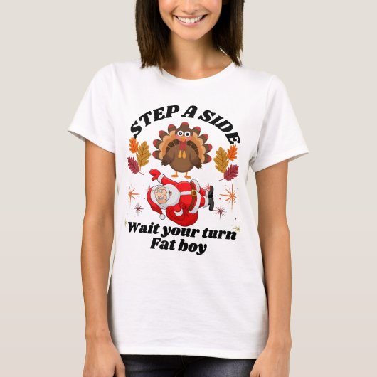 Wait Your Turn Fat Boy Funny Thanksgiving  T-shirt (Voorkant)