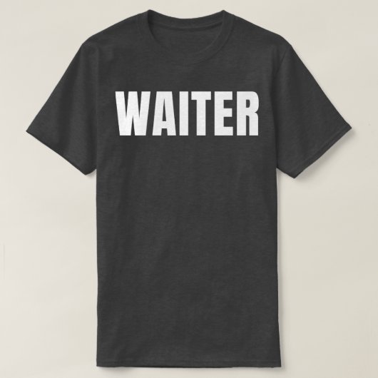 Waiter Funny Job Title Professional Birthday Gift  T-shirt (Design voorkant)