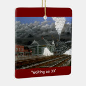 "Waiting on 33" by Tom Rock Keramisch Ornament (Rechts)