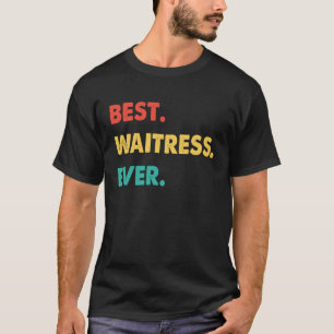 Waitress Retro Beste Waitress ooit T-shirt