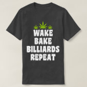Wake Bake Billiards herhalen T-shirt (Design voorkant)