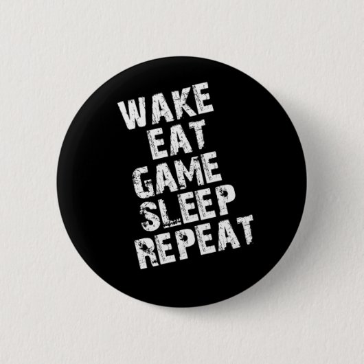 Wake Eat Game Sleep Herhalen Ronde Button 5,7 Cm (Voorkant)