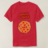 Wake en Bake T-shirt (Design voorkant)