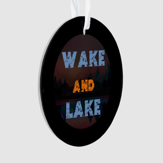 WAKE EN LAAT ORNAMENT (voorkant)