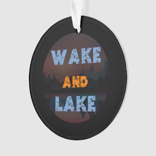 WAKE EN LAAT ORNAMENT (voorkant)