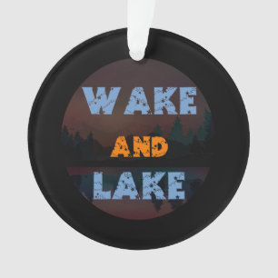 WAKE EN LAAT ORNAMENT