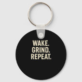Wake Grind Repeat Motivational Hustle Design  Sleutelhanger (Voorkant)