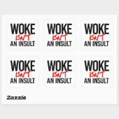 Wake is geen belediging vierkante sticker (Vel)