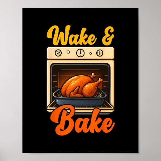 Wake Ke Turkey Feast Meal Dinner Chef Funny Thanks Poster (Voorkant)
