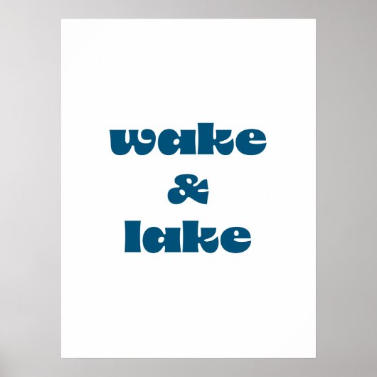 Wake & Lake Poster (Voorkant)