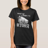 Wake me als het Oktober Skeleton Spooky Season H i T-shirt (Voorkant)