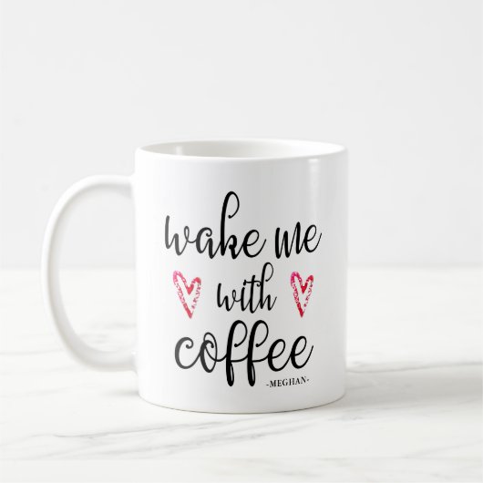 Wake Me met Coffee Hearts en Naam Mok (Links)