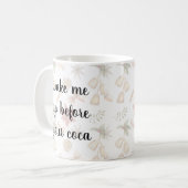 Wake Me Up Before Your Coca Funny Mug – Cute Coffe Koffiemok (Voorkant links)