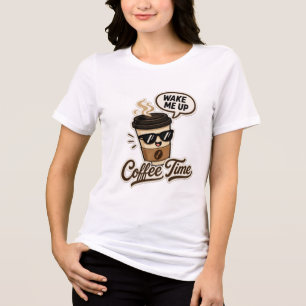 Wake Me Up Coffee Time Dames T-shirt