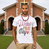 Wake Pray Slay Christian Motivational Tee T-shirt