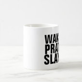 WAKE PRAY SLAY Coffee Mugs Koffiemok (Center)