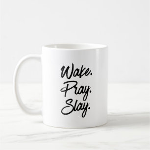 Wake Pray Slay Koffiemok