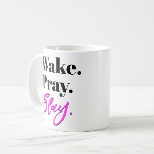 Wake, Pray, Slay Koffiemok (Voorkant links)