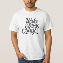 "Wake Pray Slay" Motivatie T-shirt