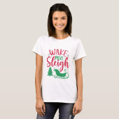 Wake Pray Sleigh - Kerstmis T-shirt (Voorkant volledig)