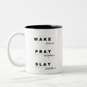 WAKE (Psalm 143:8), PRAY (Filippijnen). 4:6), SLAY Tweekleurige Koffiemok