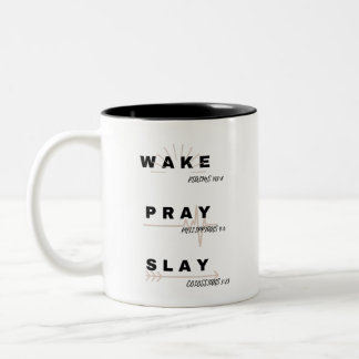 WAKE (Psalm 143:8), PRAY (Filippijnen). 4:6), SLAY Tweekleurige Koffiemok