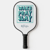 Wake Slay Pray Christelijke Mission Pastor Pickleball Paddle (Voorkant)